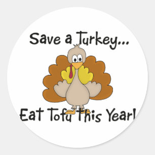 Rett eine Türkei... Essen Tofu dieses Jahr! Aufkle Runder Aufkleber