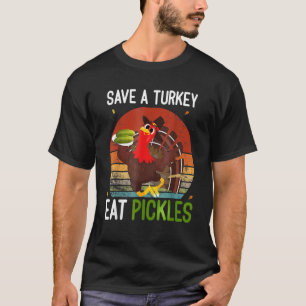 Rett einem Truthahn essen ein Pickles Funny T-Shirt
