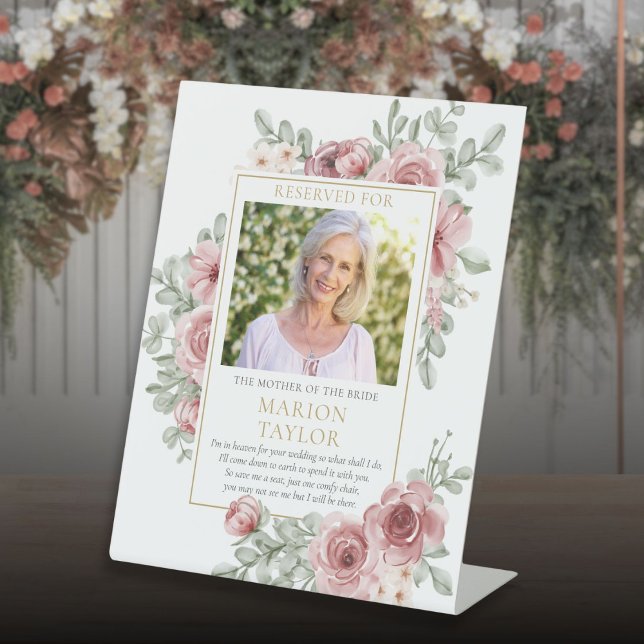 Rett einer Blumenmutter von Bride Foto Sockelschild (Save A Seat Mother Of Bride Photo Floral Wedding Pedestal Sign)