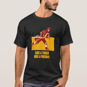 Rett eines Lkw-Fahrens eines Feuerwehrmann-Spaßes T-Shirt