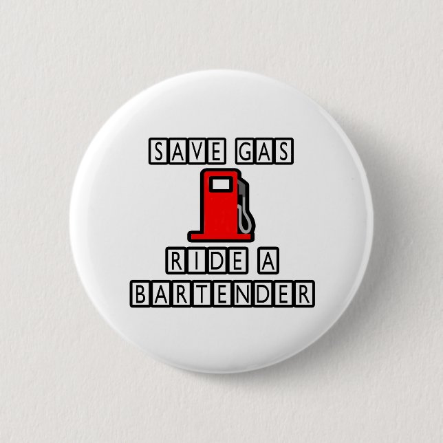 Rett Gas...Barkeeper fahren Button (Vorderseite)