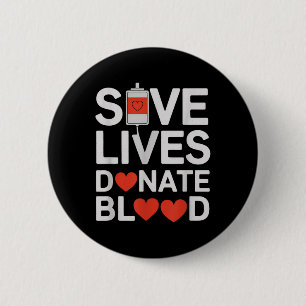Rett Lives spenden Blood Funny Sprichwort Blutspen Button
