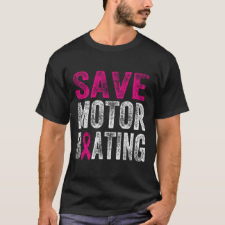 Rett Motorbootfahren Funny Breast Cancer Awareness T-Shirt