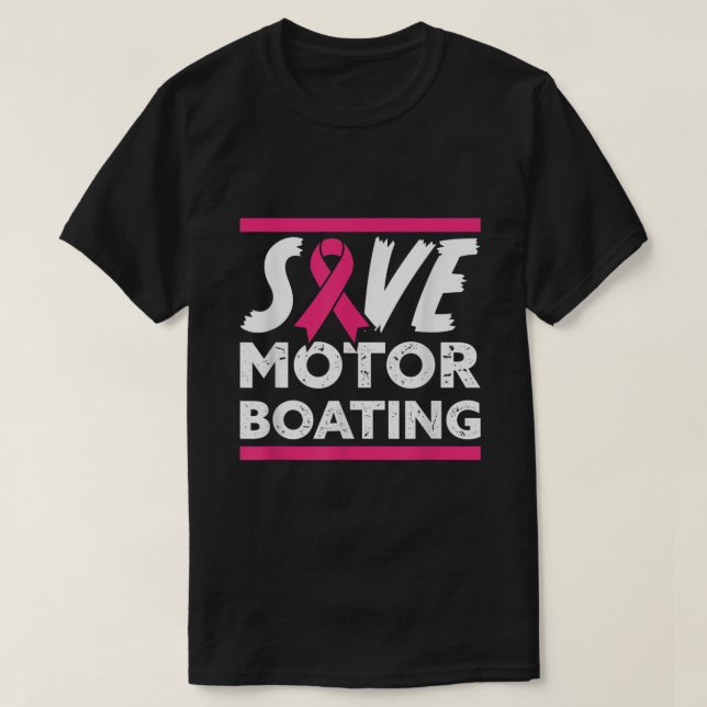 Rett Motorbootfahren Funny Breast Cancer Awareness T-Shirt (Design vorne)
