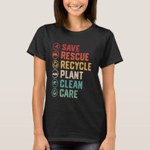 Rett Recycle Protect Earth Day Öko Friendly T-Shirt