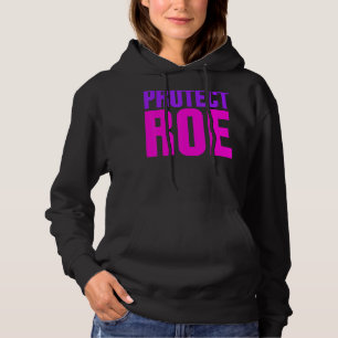 Rett Roe V Wade Abortus Rights Healthcare Pro Cho Hoodie