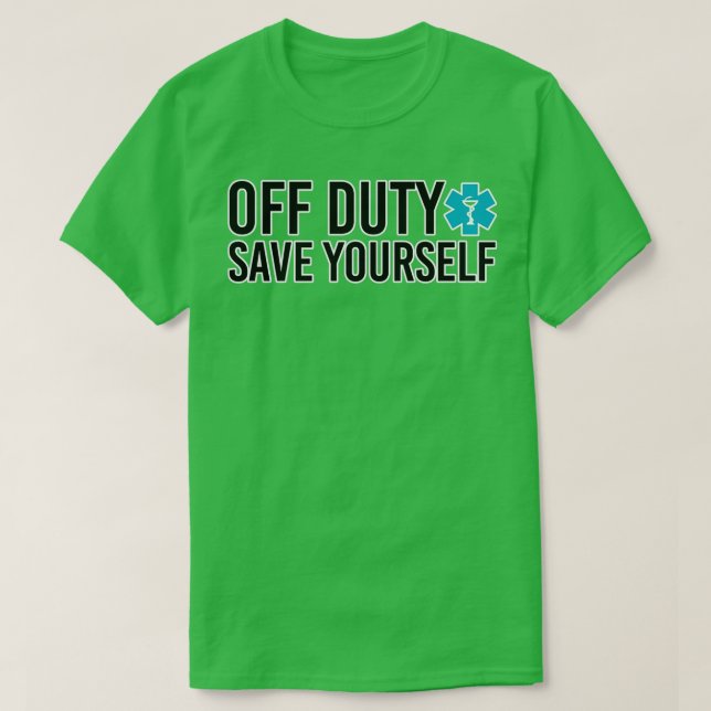 Rett sich von der Arbeit, Paramedic-Spaß T-Shirt (Design vorne)