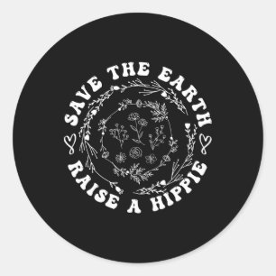 Rett the Earth Day Raise a Hippie Groovy Nature Wo Runder Aufkleber
