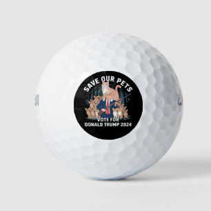 Rett unsere Haustiere 2024 Präsident Trump Politis Golfball