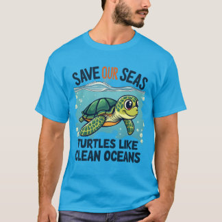 Rett unsere Meere - Schildkröten wie saubere Ozean T-Shirt