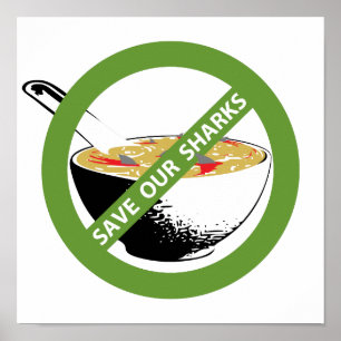 RETT UNSERE SHARKS Verbot Haifischflossensuppe Poster