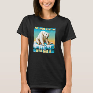 Rett unseren arktischen Sackbär auf dem Schmelzen  T-Shirt