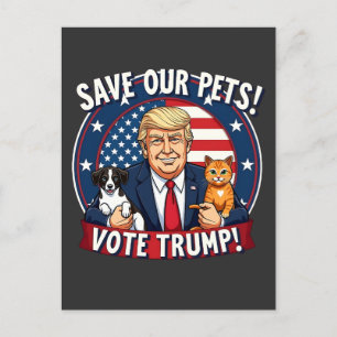 Rett unseren Haustieren, Trump-Tiere für Trump zu Ankündigungspostkarte