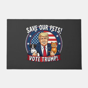 Rett unseren Haustieren, Trump-Tiere für Trump zu Fußmatte