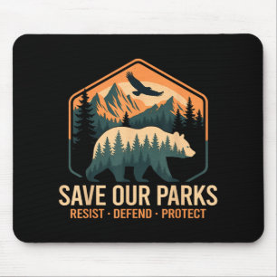 Rett unseren Parks Resist Nationalpark schützen Al Mousepad