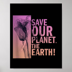 Rett unseren Planeten Die Erde Elefant Umwelt P Poster