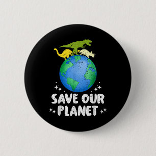 Rett unseren Planeten Dinosaurier Kinder Niedliche Button