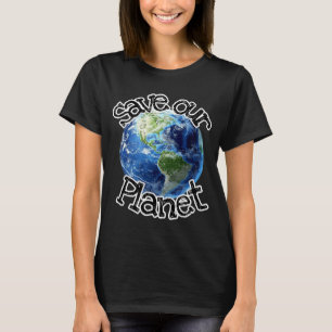 Rett unseren Planeten T-Shirt
