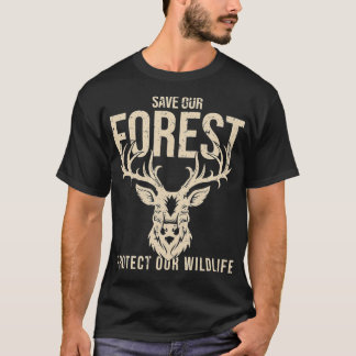 Rett unseren Wald Schutz unserer Wildtiere Grafik  T-Shirt