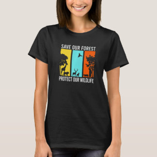 Rett unseren Wäldern Schutz unserer Wildtiere Wand T-Shirt