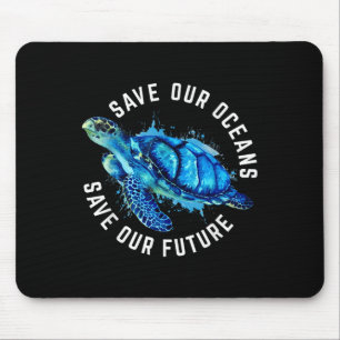 Rett unserer Ozeane Turtle Earth Day Pro Environme Mousepad