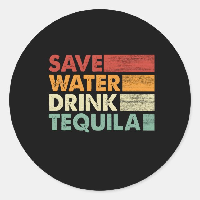 Rett Water Drink Tequila mexikanisch Runder Aufkleber (Vorderseite)