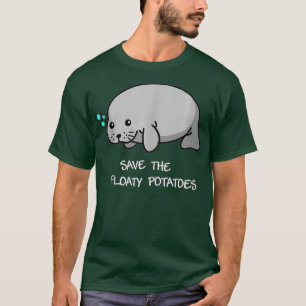 Rette die schwimmenden Kartoffeln Manatee Meeresti T-Shirt