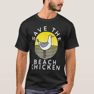 Rette die Strandhuhn Lustige Möwe T-Shirt