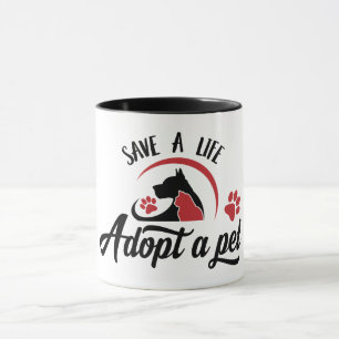 Rette ein Leben, adoptiere ein Haustier  Tasse