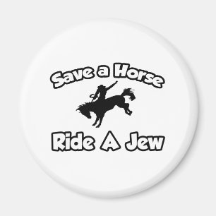 Rette ein Pferd, fahre einen Juden Magnet