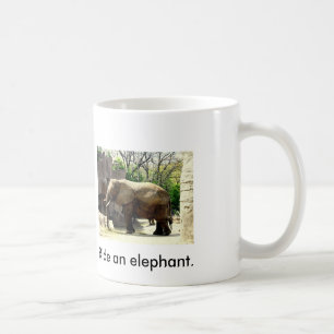 Rette ein Pferd...Reite ein Elefant Tasse