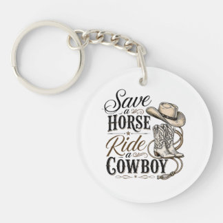 Rette ein Pferd, reite einen Cowboy Schlüsselanhänger