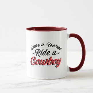 Rette ein Pferd, reite einen Cowboy Tasse