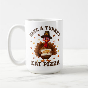 Rette einen Truthahn Iss Pizza – Lustige Thanksgiv Kaffeetasse