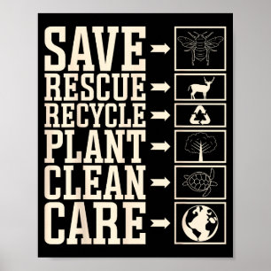 Rette Retten Recyceln Pflanze Reinigen Pflegen  Poster