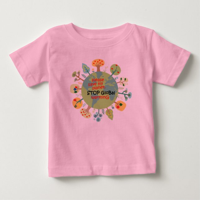 Retten Sie bitte meinen Planeten. Stoppen Sie Baby T-shirt (Vorderseite)
