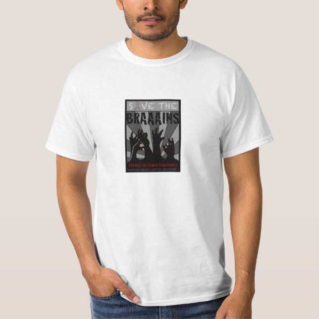 Retten Sie das BRAAAINS! T-Shirt (Vorderseite)