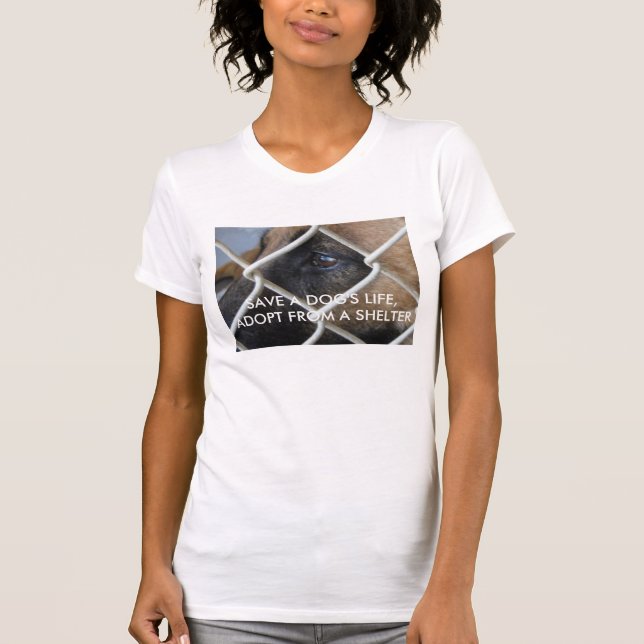 retten Sie das Leben eines Hundes. adoptieren Sie T-Shirt (Vorderseite)
