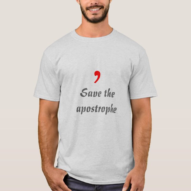 Retten Sie den Apostroph T-Shirt (Vorderseite)