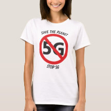 Retten Sie den Planeten, stoppen Sie T - Shirt 5G