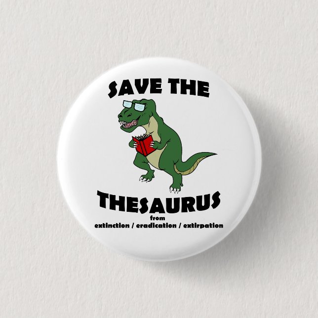 Retten Sie den Thesaurus-Dinosaurier Button (Vorderseite)