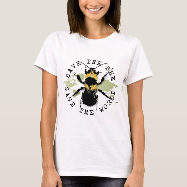Retten Sie die Biene! Retten Sie die Welt! T-Shirt (Vorderseite)
