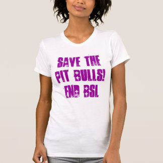 Retten Sie die GRUBEN-STIERE! Beenden Sie BSL T-Shirt