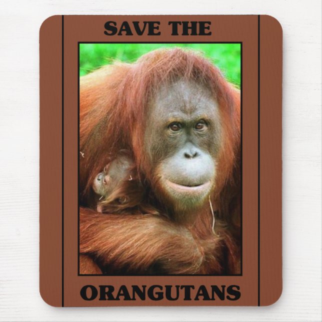 Retten Sie die Orang-Utans Mousepad (Vorne)