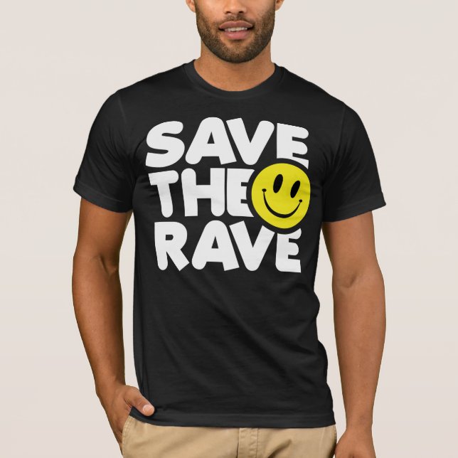 Retten Sie die Rave T-Shirt (Vorderseite)