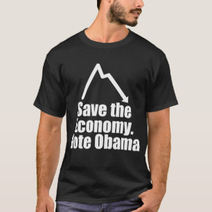 Retten Sie die Wirtschaft, Abstimmung Obama T-Shirt