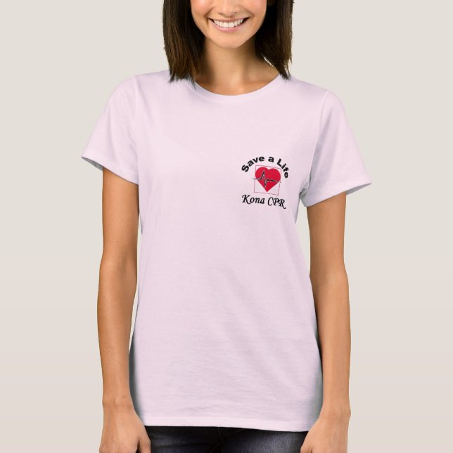 Retten Sie ein Leben Kona CPR-Shirt T-Shirt (Vorderseite)