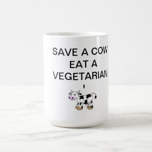 RETTEN Sie EINE KUH ESSEN EIN VEGETARISCHES TASSE