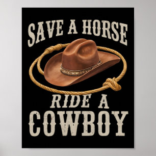 Retten Sie eine Pferdereifahrt Ein Cowboy Der Sonn Poster