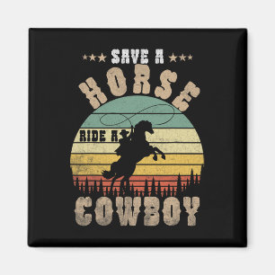 Retten Sie eine Pferdereifahrt Ein Cowboy Funny Re Magnet